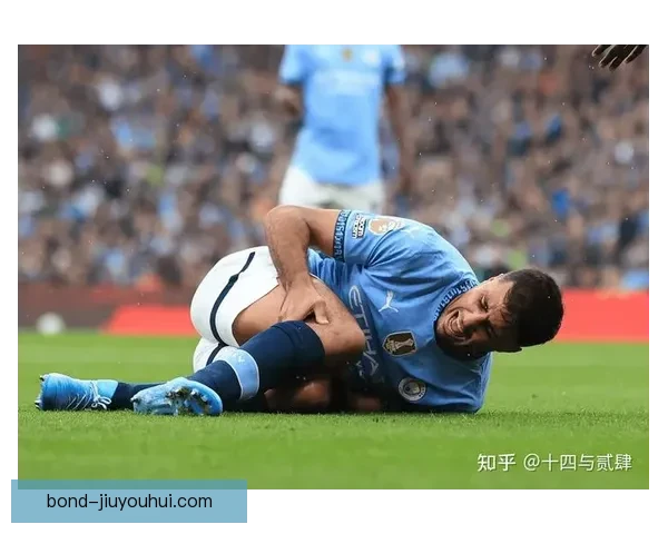 曼城确认罗德里膝伤手术已在马德里启动第一阶段康复计划预计恢复周期受关注